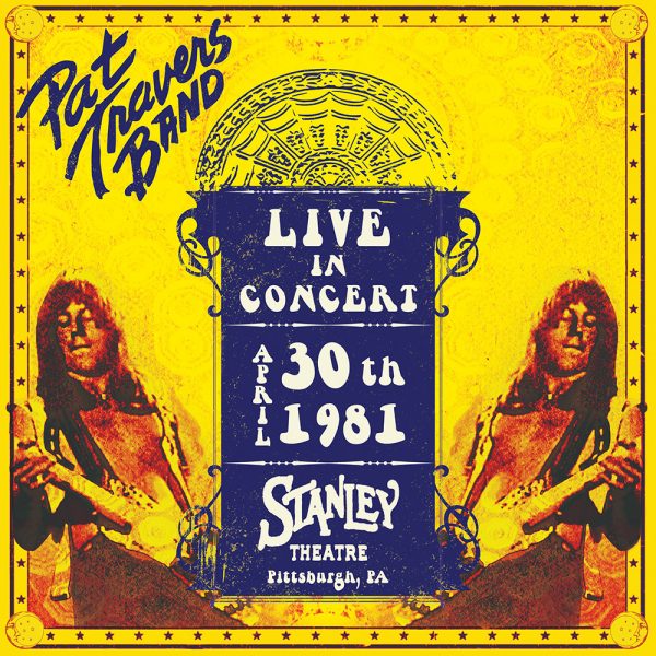 Pat Travers - Live In Concert April 30th 1981 - Stanley Theatre, Pittsburgh, PA