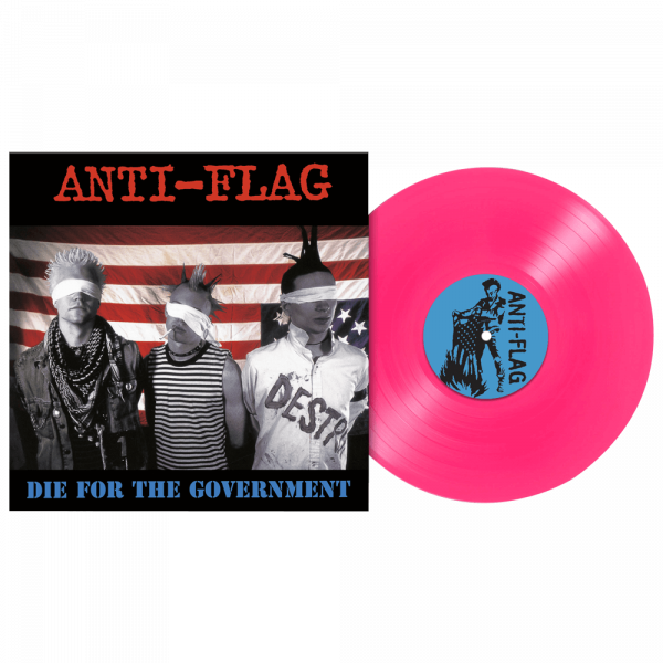 Anti-Flag - Die For The Government (Limited Edition Pink Vinyl)