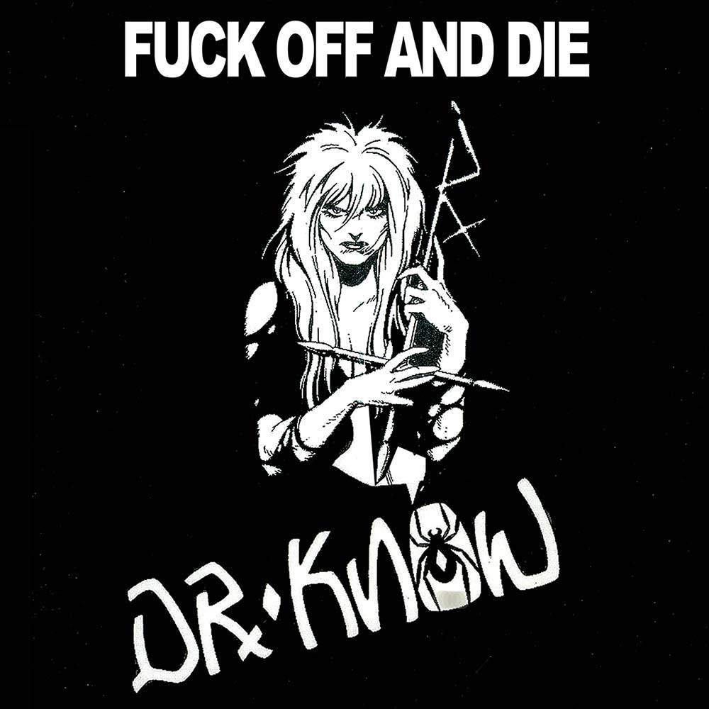 Dr. Know - Fuck Off And Die (Red Vinyl)