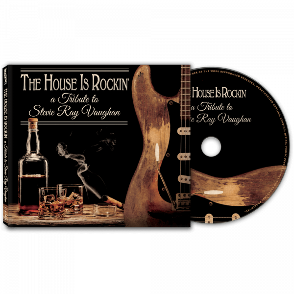 The House Is Rockin’ - A Tribute To Stevie Ray Vaughan (CD Digipak)