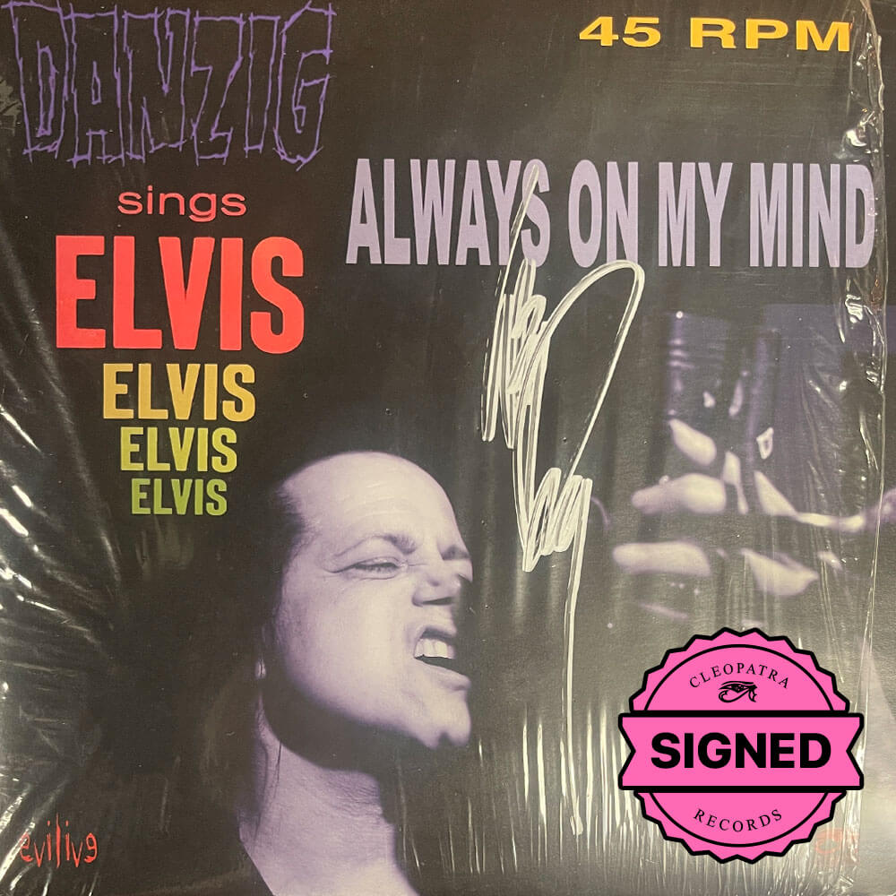 Danzig Sings Elvis - Always On My Mind (Limited Edition Colored 7" Vinyl - SIGNED)