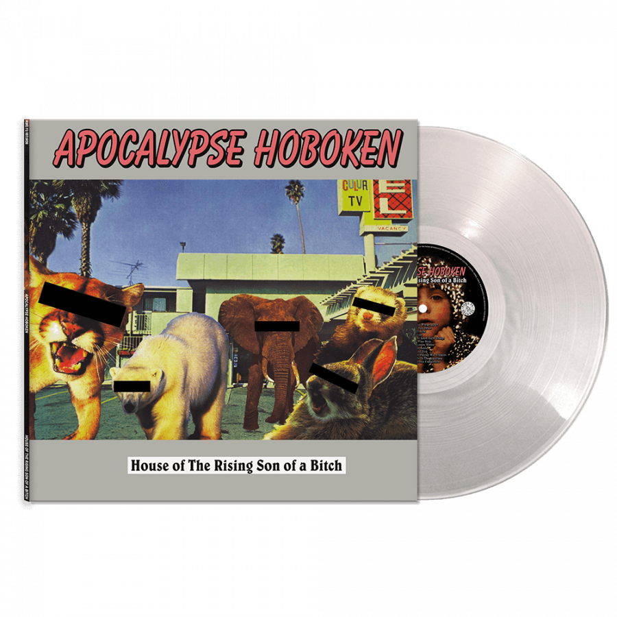 Apocalypse Hoboken - House of The Rising Son of a Bitch (Silver Vinyl)